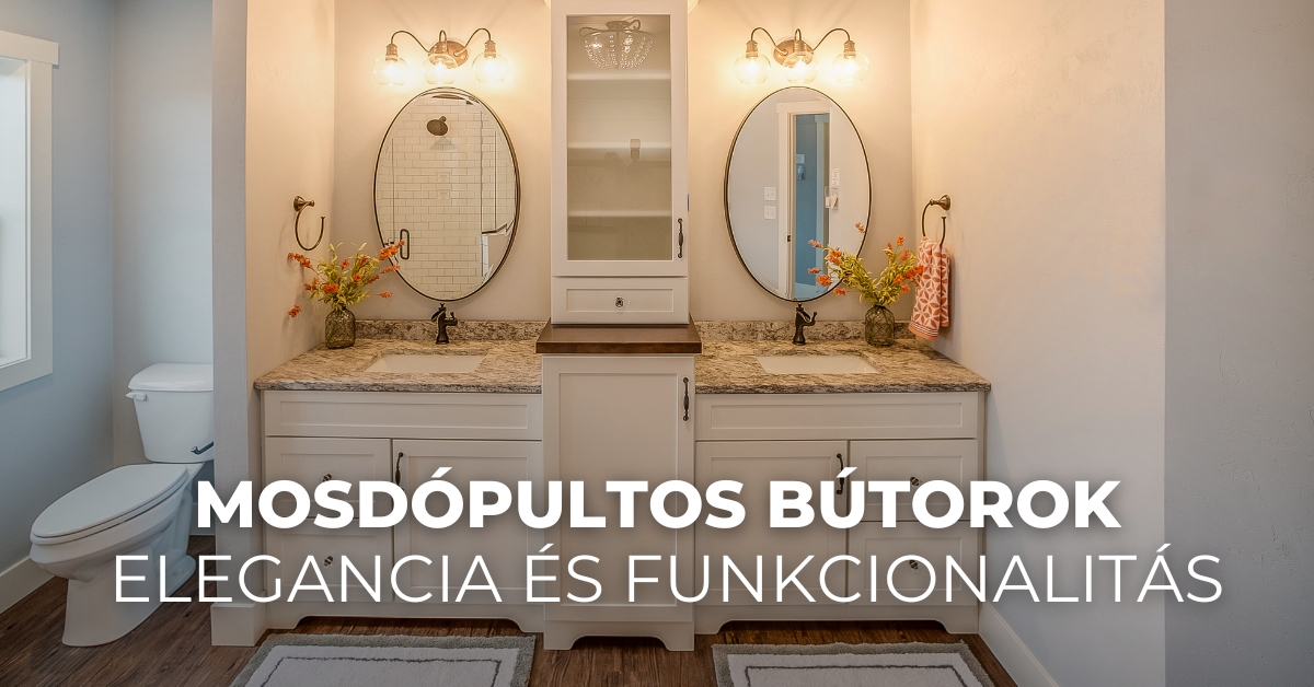 Mosdópultos bútorok – elegancia és funkcionalitás